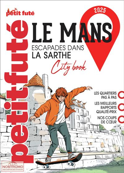 LE MANS | guide touristique le Petit Futé
