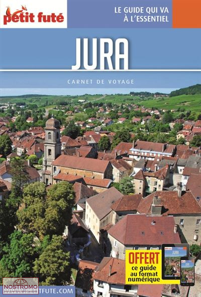 JURA | le Petit Futé travel guide