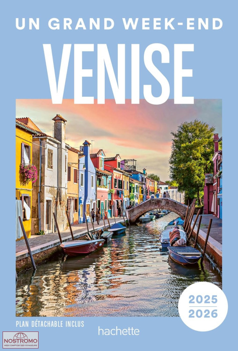 VENISE | Un Grand Week-end travel guide