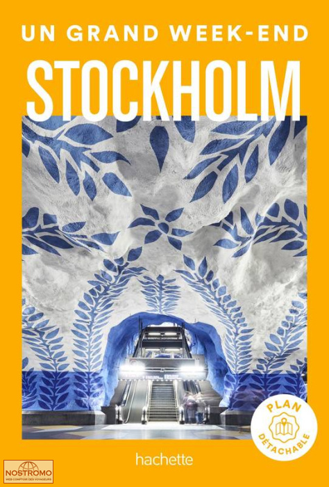 STOCKHOLM | Un Grand Week-end travel guide