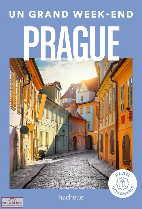 PRAGUE | guide touristique Un Grand Week-end