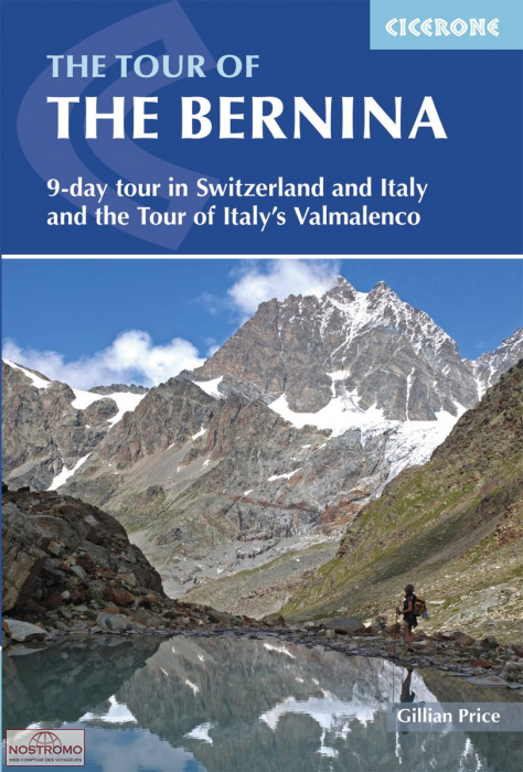 THE TOUR OF THE BERNINA | guide de randonnée Cicerone