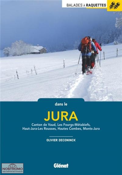 JURA | guide de randonnée à raquettes Glénat
