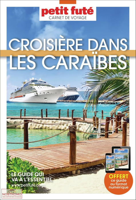 CROISIERE DANS LES CARAÏBES | le Petit Futé travel guide
