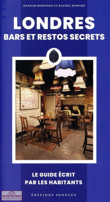 LONDRES - BARS ET RESTOS SECRETS | Jonglez travel guide