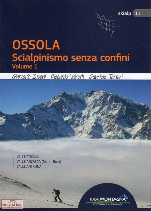 OSSOLA VOL.1 | guide de ski-alpinisme Idea Montagna