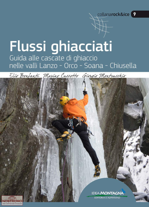 FLUSSI GHIACCIATI | Idea Montagna mountaineering guide