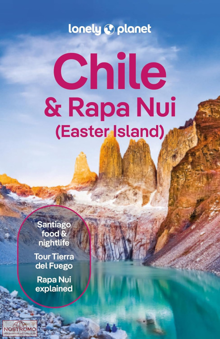 CHILI ET RAPA NUI (ÎLE DE PÂQUES) | guide touristique Lonely Planet