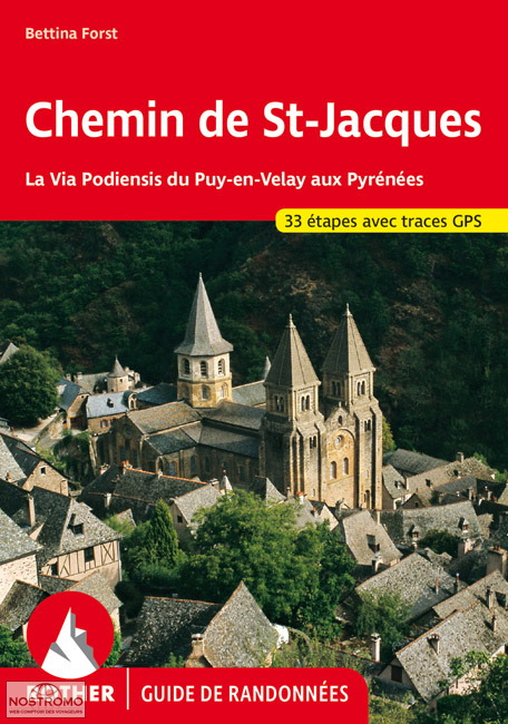 CHEMIN DE SAINT JACQUES (VIA PODIENSIS) | guide de pélerinage Rother
