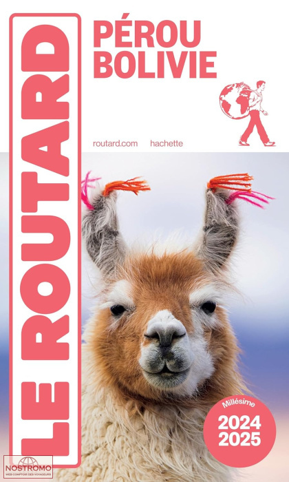 PÉROU - BOLIVIE | guide touristique Routard