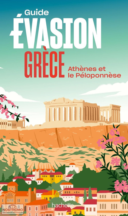 GRÈCE - ATHÈNES ET LE PÉLOPONNÈSE | guide touristique Évasion