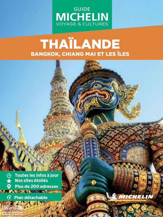 THAÏLANDE - BANGKOK, CHIANG MAI ET LES ÎLES | guide touristique Michelin