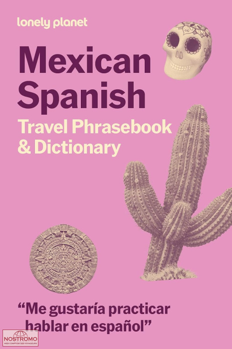 MEXICAN SPANISH | Lonely Planet phrasebook