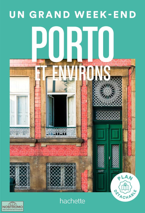 PORTO | guide touristique Grand Week-end
