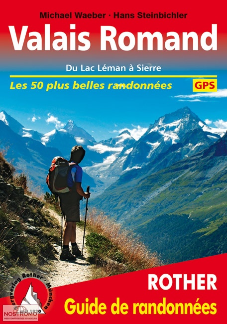 VALAIS ROMAND | guide de randonnée Rother