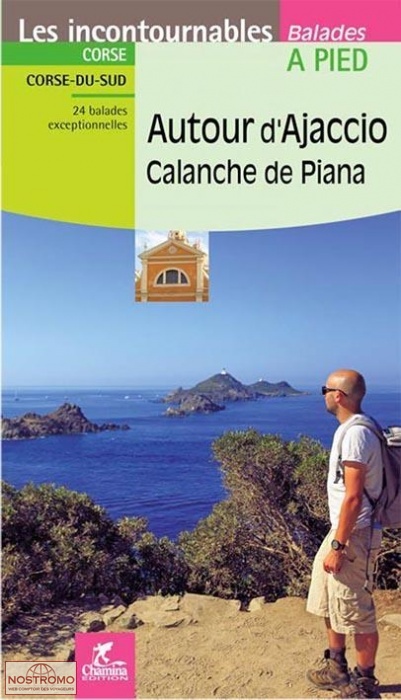 AUTOUR D'AJACCIO - CALANCHE DE PIANA | guide de randonnée Chamina