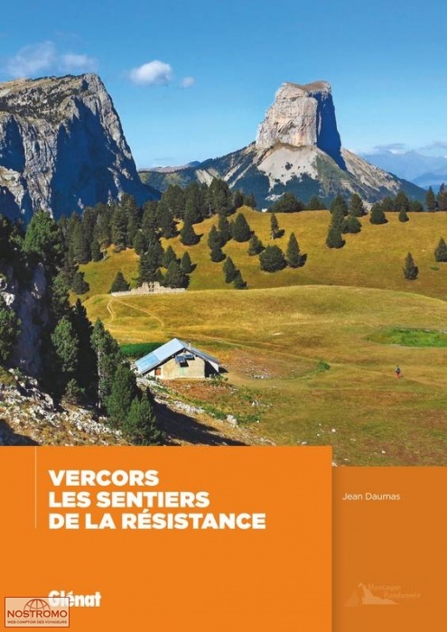 VERCORS - LES SENTIERS DE LA RÉSISTANCE | guide de randonnée Glénat