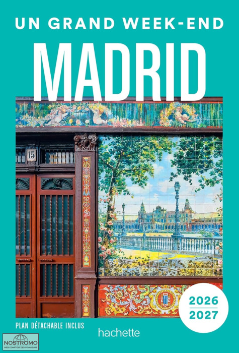 MADRID | guide touristique Un Grand Week-end