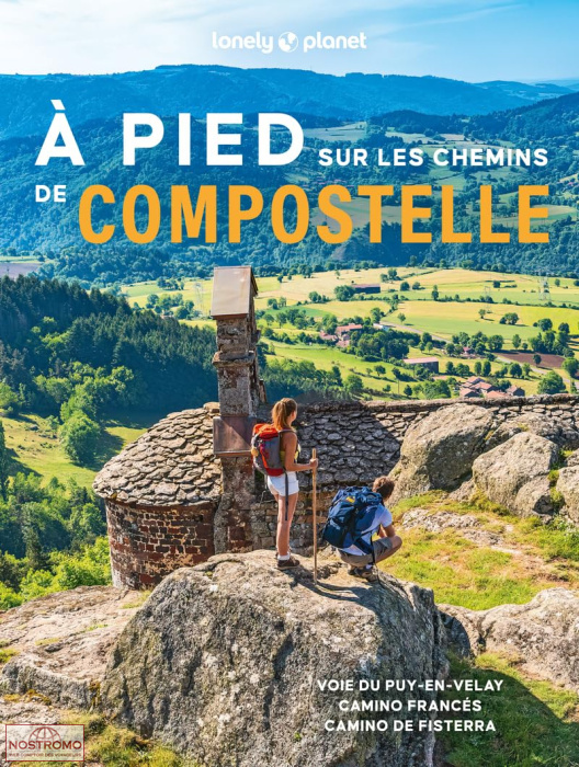 À PIED SUR LES CHEMINS DE COMPOSTELLE | Lonely Planet hiking guide