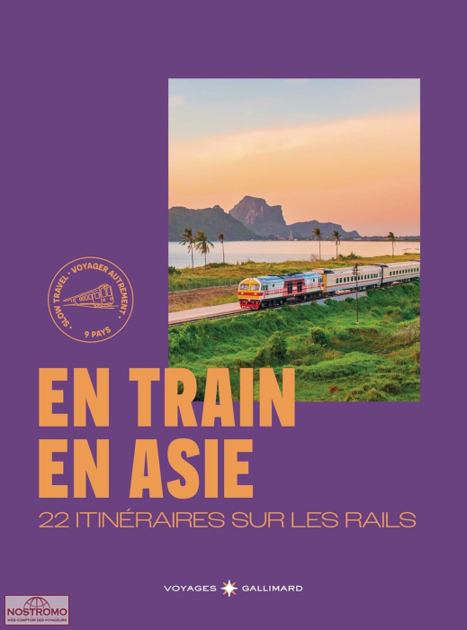 EN TRAIN EN ASIE | Gallimard travel guide
