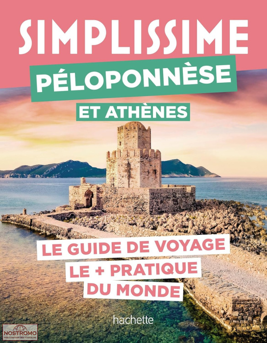 PÉLOPONNÈSE ET ATHÈNES | guide touristique Simplissime