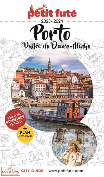 PORTO - VALLÉE DU DOURO - MINHO | guide touristique le Petit Futé