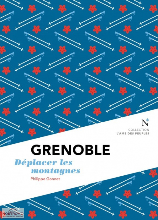 GRENOBLE - DÉPLACER LES MONTAGNES