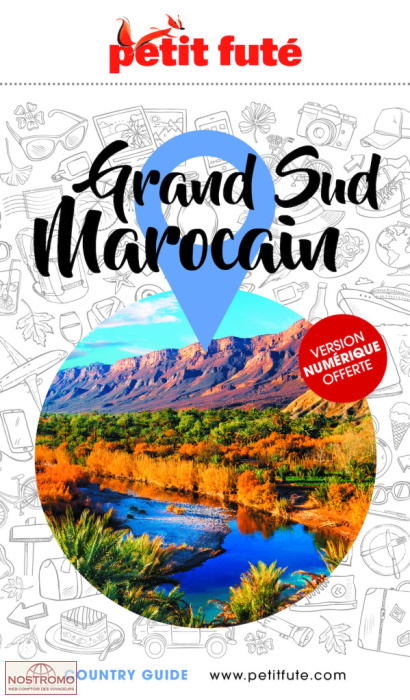 GRAND SUD MAROCAIN | le Petit Futé travel guide