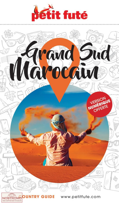 GRAND SUD MAROCAIN | le Petit Futé travel guide