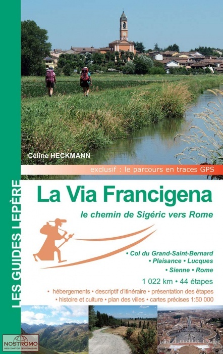 LA VIA FRANCIGENA | Lepère pilgrimage guide
