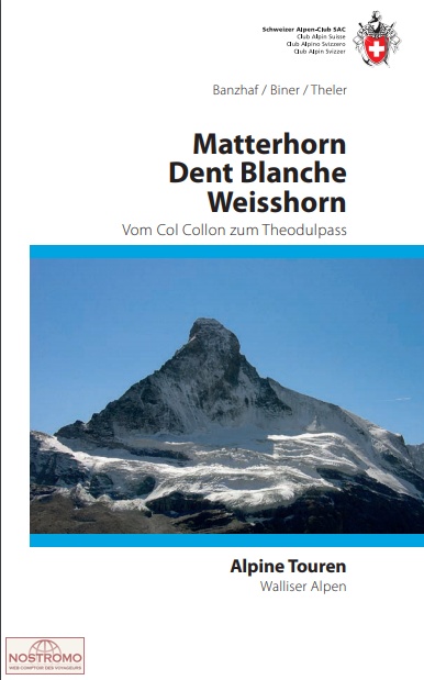 MATTERHORN - DENT BLANCHE - WEISSHORN | SAC mountaineering guide