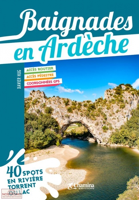 BAIGNADES EN ARDÈCHE | Chamina travel guide