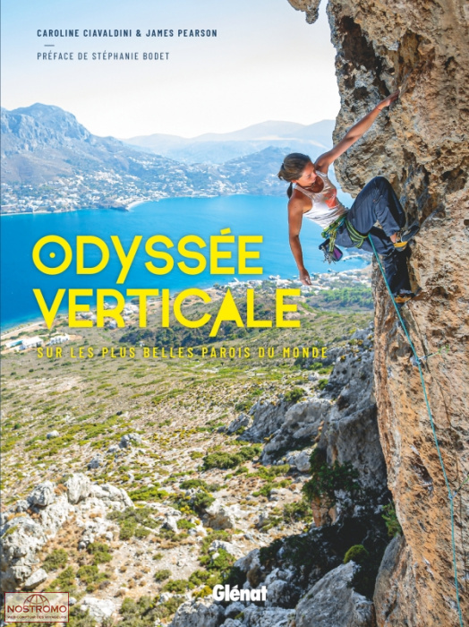 ODYSSÉE VERTICALE - SUR LES PLUS BELLES PAROIS DU MONDE