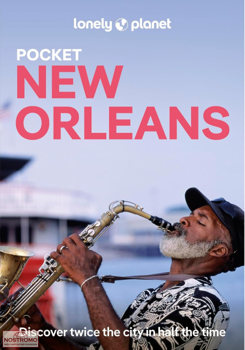 NEW ORLEANS | guide touristique Lonely Planet