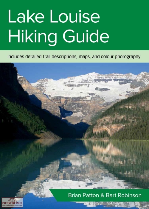 LAKE LOUISE HIKING GUIDE | guide de randonnée Summerthought
