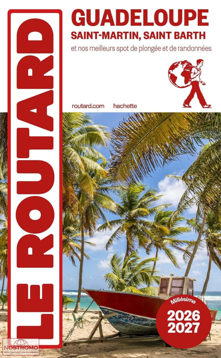 GUADELOUPE - SAINT-MARTIN - SAINT-BARTH | Routard travel guide