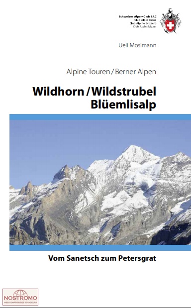 WILDHORN - WILDSTRUBEL - BLÜELMLISALP | SAC hiking guide