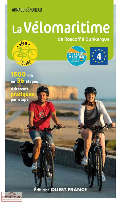 LA VÉLOMARITIME DE ROSCOFF À DUNKERQUE | guide de cyclotourisme Ouest-France