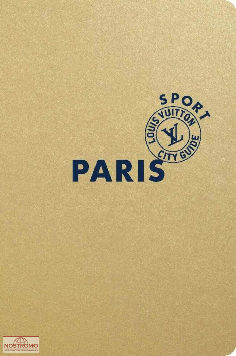 PARIS SPORT | Louis Vuitton travel guide