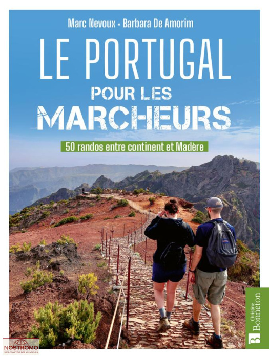 LE PORTUGAL POUR LES MARCHEURS | guide de randonnée Bonneton
