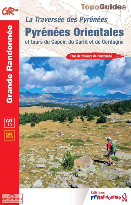 LA TRAVERSÉE DES PYRÉNÉES - PYRÉNÉES ORIENTALES | guide de randonnée FFRP
