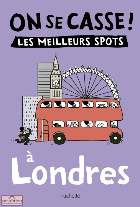 LONDRES | guide touristique On se casse !