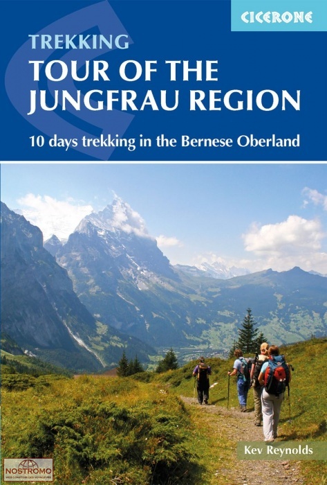 TOUR OF THE JUNGFRAU REGION | guide de randonnée Cicerone
