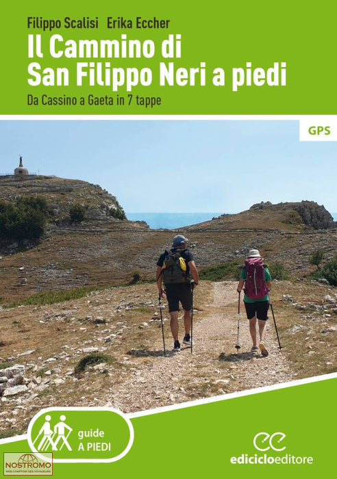 IL CAMMINO DI SAN FILIPPO NERI A PIEDI | guide de randonnée Ediciclo