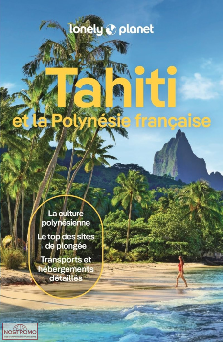 TAHITI ET LA POLYNÉSIE FRANÇAISE | guide touristique Lonely Planet