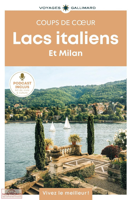 LACS ITALIENS ET MILAN | guide touristique Gallimard