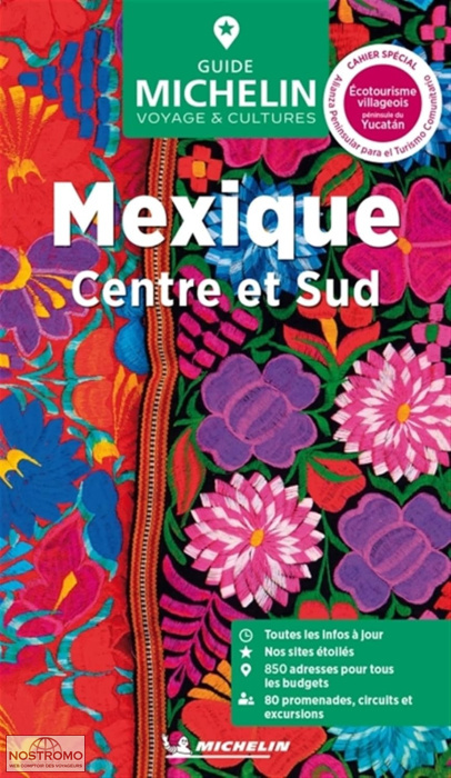 MEXIQUE CENTRE ET SUD | guide touristique Michelin