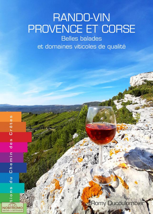RANDO-VIN PROVENCE ET CORSE | guide de randonnée Chemin des Crêtes