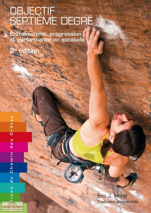 OBJECTIF SEPTIÈME DEGRÉ - ENTRAINEMENT PROGRESSION ET PERFORMANCE EN ESCALADE