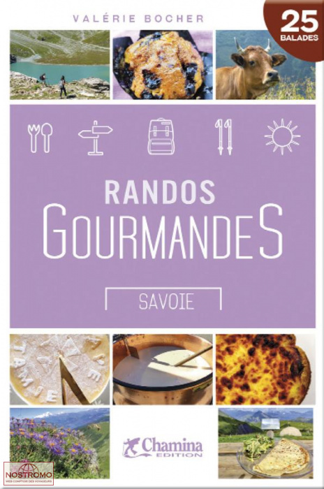 RANDOS GOURMANDES - SAVOIE | guide de randonnée Chamina